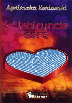 W labiryncie serc