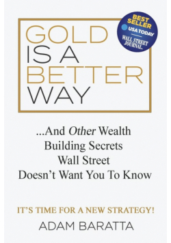 Gold Is a Better Way