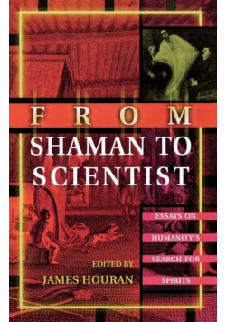 From Shaman to Scientist