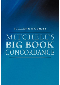 Mitchell's Big Book Concordance