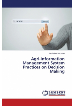 Agri-Information Management System Practices on Decision Making