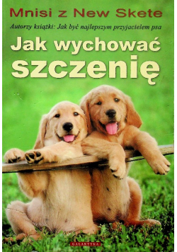 Jak wychować szczenię