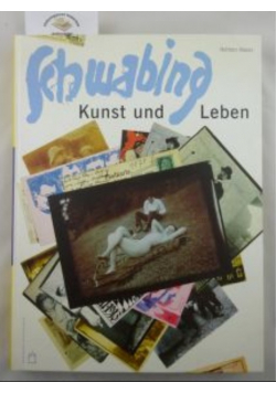 Schwabing Kunst und Leben um 1900
