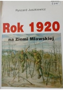 Rok 1920 na Ziemi Mławskiej
