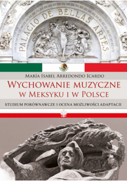 Wychowanie muzyczne w Meksyku i w Polsce