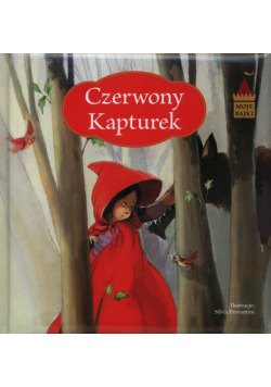 Moje bajki Czerwony Kapturek
