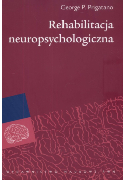 Rehabilitacja neuropsychologiczna