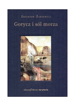 Gorycz i sól morza