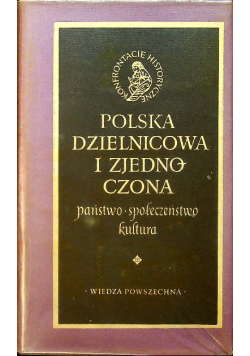 Polska Dzielnicowa i Zjdenoczona