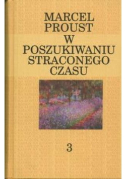 W poszukiwaniu straconego czasu Tom 3