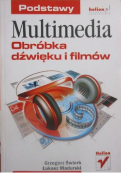 Multimedia Obróbka dźwięku i filmów