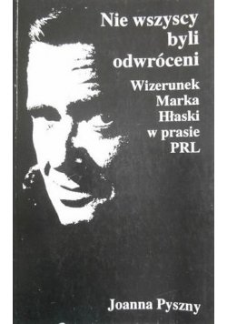 Nie wszyscy byli odwróceni.