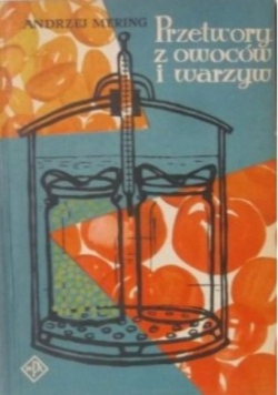 Przetwory z owoców i warzyw
