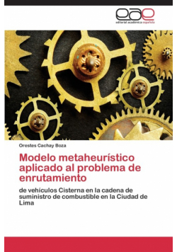 Modelo metaheurístico aplicado al problema de enrutamiento