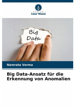 Big Data-Ansatz für die Erkennung von Anomalien