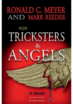 Tricksters and Angels