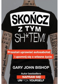 Skończ z tym sh tem
