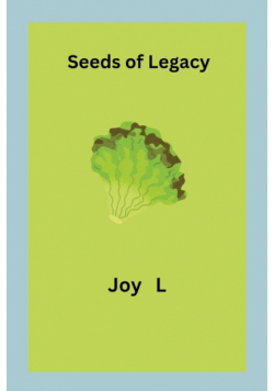Seeds of Legacy