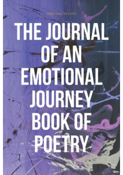 The Journal of an Emotional Journey Book of Poetry