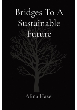 Bridges To A Sustainable Future