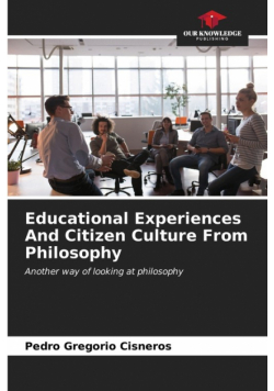 Educational Experiences And Citizen Culture From Philosophy