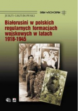 Białorusini w polskich regularnych formacjach wojskowych