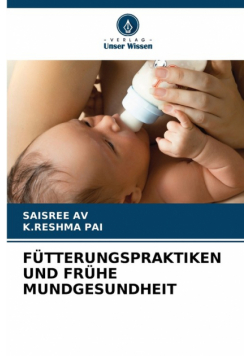 Fütterungspraktiken Und Frühe Mundgesundheit