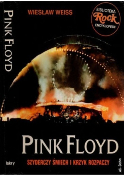 Pink Floyd Szyderczy śmiech i krzyk rozpaczy