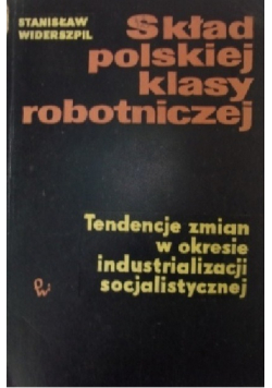 Skład polskiej klasy robotniczej