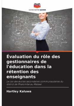 Évaluation du rôle des gestionnaires de l'éducation dans la rétention des enseignants