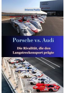 Porsche vs. Audi
