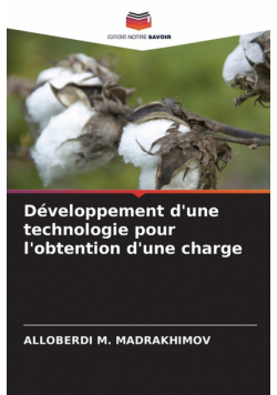 Développement d'une technologie pour l'obtention d'une charge