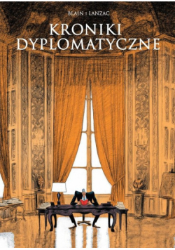 Lanzac Balin - Kroniki dyplomatyczne