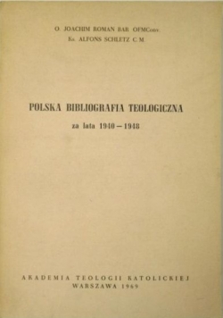Polska bibliografia teologiczna za lata 1940-1948