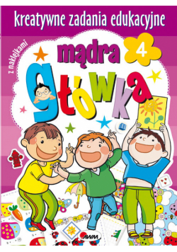 Mądra główka 4 kreatywne zadania edukacyjne