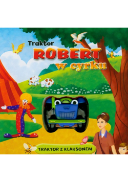 Traktor Robert w cyrku