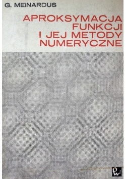 Aproksymacja funkcji i jej metody numeryczne