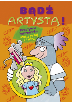 Bądź artystą! zeszyt pomarańczowy