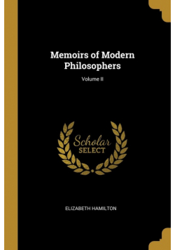 Memoirs of Modern Philosophers; Volume II