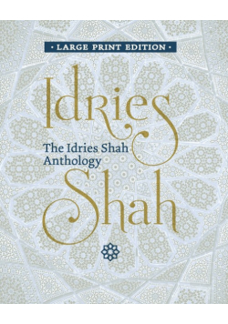 The Idries Shah Anthology