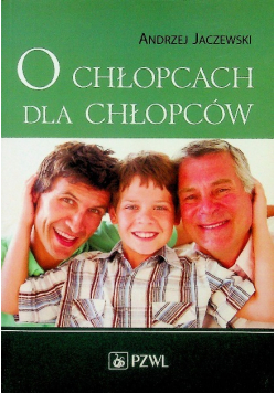 O chłopcach dla chłopców
