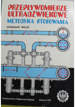 Przepływomierze ultradźwiękowe metodyka stosowania