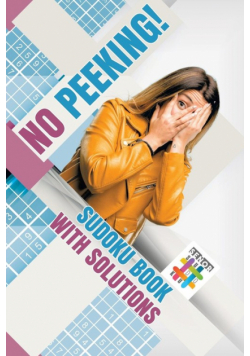 No Peeking! | Sudoku Book with Solutions