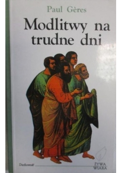 Modlitwy na trudne dni