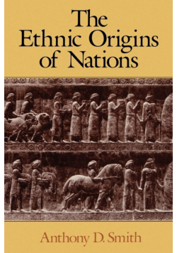 Ethnic Origins of Nations