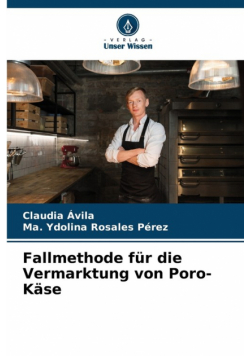 Fallmethode für die Vermarktung von Poro-Käse