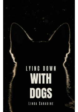 Lying Down with Dogs