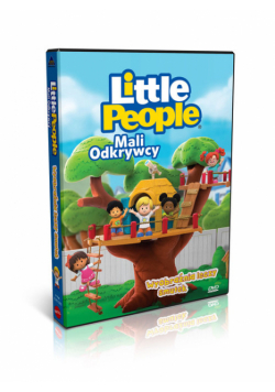 Little People Mali Odkrywcy - Wyobraźnia leczy smutek
