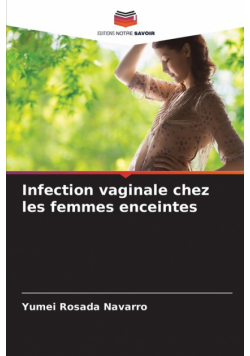 Infection vaginale chez les femmes enceintes