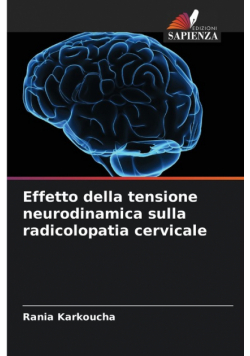 Effetto della tensione neurodinamica sulla radicolopatia cervicale